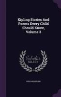 Kipling Stories And Poems Every Child Should Know, Volume 3