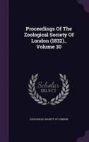 Proceedings Of The Zoological Society Of London (1832)., Volume 30