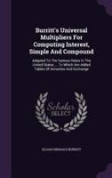 Burritt's Universal Multipliers For Computing Interest, Simple And Compound