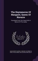 The Heptameron Of Margaret, Queen Of Navarre