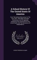 A School History Of The United States Of America