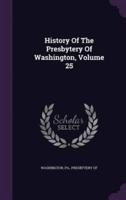 History Of The Presbytery Of Washington, Volume 25