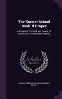 The Koester School Book Of Drapes