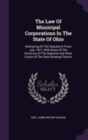 The Law Of Municipal Corporations In The State Of Ohio