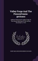Valley Forge And The Pennsylvania-Germans