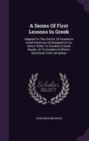 A Series Of First Lessons In Greek