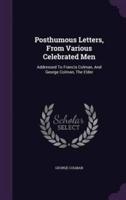 Posthumous Letters, From Various Celebrated Men