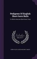 Pedigrees Of English Short-Horn Bulls