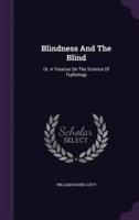 Blindness And The Blind