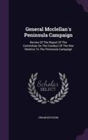 General Mcclellan's Peninsula Campaign