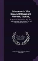 Substance Of The Speech Of Charles C. Western, Esquire,