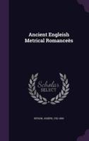 Ancient Engleish Metrical Romanceës