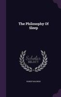 The Philosophy Of Sleep