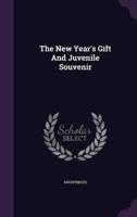 The New Year's Gift And Juvenile Souvenir