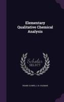 Elementary Qualitative Chemical Analysis