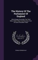 The History Of The Parliament Of England