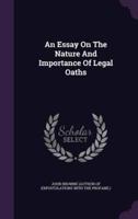 An Essay On The Nature And Importance Of Legal Oaths