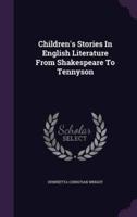 Children's Stories In English Literature From Shakespeare To Tennyson