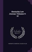 Kentucky Law Journal, Volumes 9-10