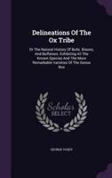 Delineations Of The Ox Tribe