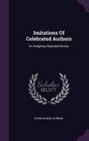 Imitations Of Celebrated Authors