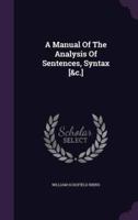 A Manual Of The Analysis Of Sentences, Syntax [&C.]