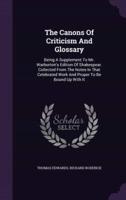 The Canons Of Criticism And Glossary