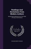 Readings And Recitations From Modern Authors