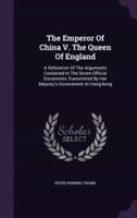 The Emperor Of China V. The Queen Of England