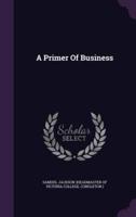A Primer Of Business
