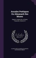 Annales Poétiques Ou Almanach Des Muses