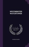 Westminster Watchtower
