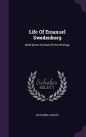 Life Of Emanuel Swedenborg