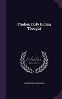 Studies Early Indian Thought