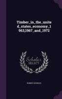 Timber_in_the_united_states_economy_1963,1967_and_1972