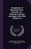 Scrapbooks of Mounted Views, Portraits, Etc., Relating to Europe and Egypt, 1891-1894 Volume V.4