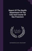 Report Of The Health Department Of The City And County Of San Francisco