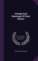 Sewage And Sewerage Of Farm Homes