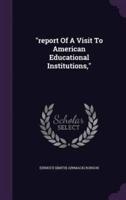 Report Of A Visit To American Educational Institutions,