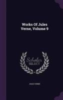 Works Of Jules Verne, Volume 9
