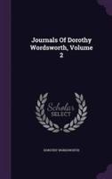 Journals Of Dorothy Wordsworth, Volume 2