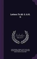 Letters To M. G. & H. G