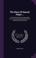 The Diary Of Samuel Pepys ...