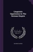 Linguistic Oppression In The German Empire