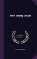 What Tolstoy Taught