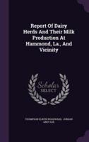 Report Of Dairy Herds And Their Milk Production At Hammond, La., And Vicinity