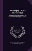 Philosophy Of The Unconscious