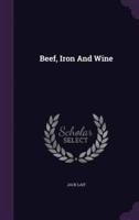 Beef, Iron And Wine