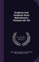 Sorghum And Sorghum Sirup Manufacture, Volumes 181-194