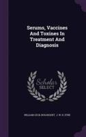 Serums, Vaccines And Toxines In Treatment And Diagnosis